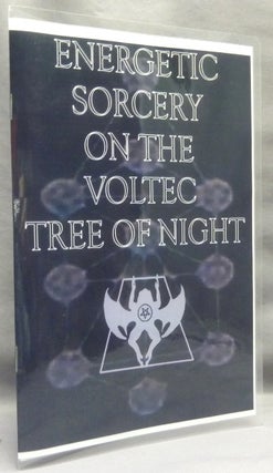 Item #67477 Energetic Sorcery on the Voltec Tree of Night. Wendigo Vo, Order of the Voltec