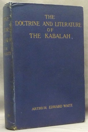 The Doctrine and Literature of the Kabalah.