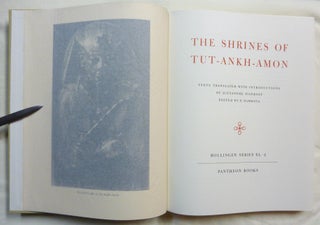 The Shrines Of Tut-Ankh-Amon. Bollingen Series XL. Egyptian Religious Texts and Representations. Vol. 2.