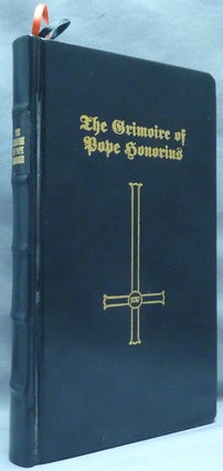 Item #67575 The Great Grimoire of Pope Honorius. Translated from the German by Kineta Ch'ien...