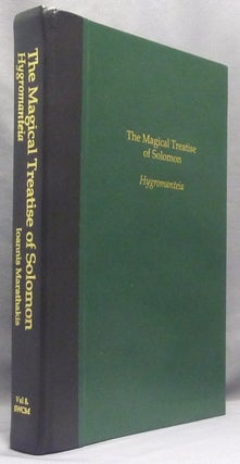 Item #67581 The Magical Treatise of Solomon or Hygromanteia. Also called the Apotelesmatike...