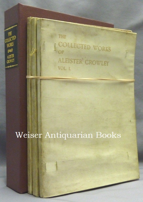 Item #67600 The Works of Aleister Crowley. Volumes I, II, & III [ The Collected Works ] (3 Volumes). Aleister CROWLEY.