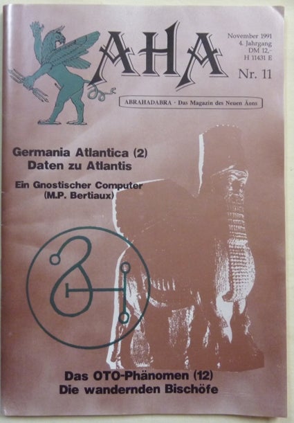 Item #67687 AHA. Abrahadabra - Das Magazin des Neuen Äons. November 1991. 4. Jahrgang, Nr. 11. Olaf THORBRÜGGE, Sigrid Kersken-Canbaz, Aleister Crowley - related works.