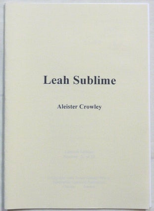 Item #67689 Leah Sublime. Aleister CROWLEY