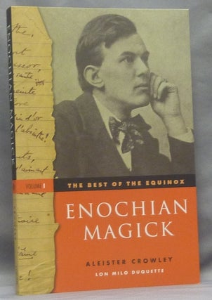 Item #67693 Enochian Magick. The Best of the Equinox, Volume I. Aleister CROWLEY, Lon Milo Duquette