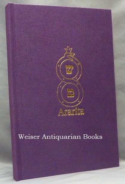 Item #67713 Ararita. Elaborations on the Star Sapphire by a Traveller in Darkness. Anonymous - "A Traveller in Darkness", Aleister Crowley: related works.