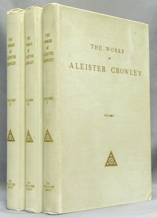 Item #67727 The Works of Aleister Crowley [ Collected Works of Aleister Crowley ] Vols. I, II &...