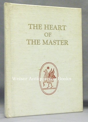 Item #67743 The Heart of the Master. Aleister CROWLEY, Kenneth Grant, Khaled Khan