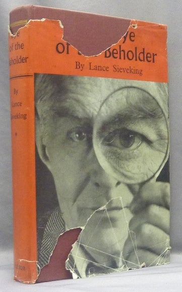 Item #67744 The Eye of the Beholder. Lance SIEVEKING, Aleister Crowley - related works.