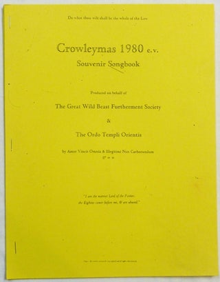 Item #67759 Crowleymas 1980 e.v. Souvenir Songbook. Aleister related works CROWLEY, Hymenaeus...