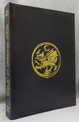 Item #67767 The Gospel of Filth: A Bible of Decadence & Darkness [ Order of the Dragon of the...