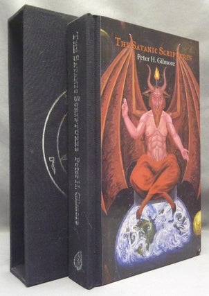 Item #67818 The Satanic Scriptures. Peter H. - SIGNED GILMORE, Blanche Barton, Timothy Patrick...