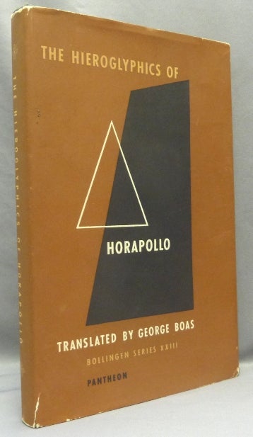 Item #67904 The Hieroglyphics of Horapollo. Bollingen Series XXIII. Horapollo Nillacus, George - BOAS, Translated from, Philip.