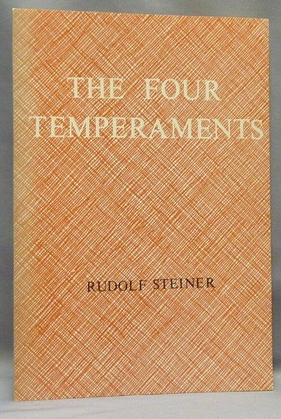Item #67921 The Four Temperaments. Rudolf STEINER, Frances E. Dawson.