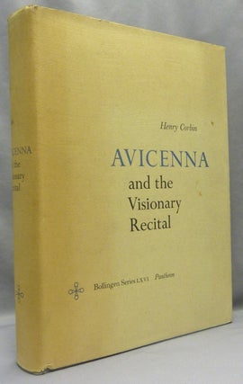 Item #67931 Avicenna and the Visionary Recital. Mysticism, Henry CORBIN, Willard R. Trask