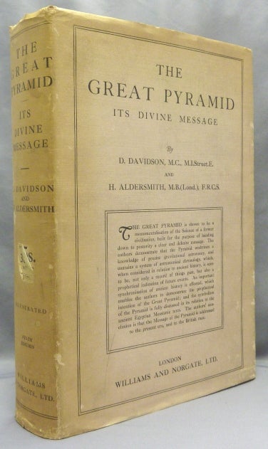 Item #67932 The Great Pyramid: Its Divine Message. An Original Co-ordination of Historical Documents and Archæological Evidences. Vol. 1--Pyramid Records. D. DAVIDSON, H. Aldersmith.