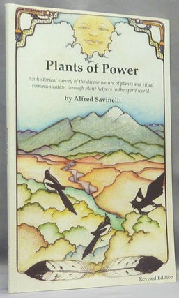 Item #67970 Plants of Power. Alfred SAVINELLI