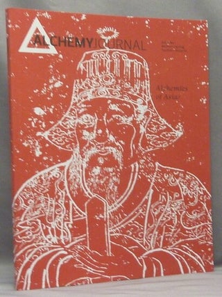 Item #67975 The Alchemy Journal, Vol. 11 No. 1. Northern Spring / Southern Autumn, 2010; The...