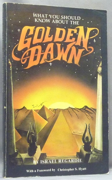 Item #68013 What You Should Know About the Golden Dawn. Israel - SIGNED REGARDIE, Christopher Hyatt, Gerald Suster.