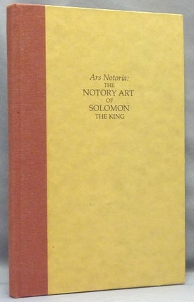 Item #68015 Ars Notoria: The Notary Art of Solomon the King; ....Shewing the Cabalistical Key of...