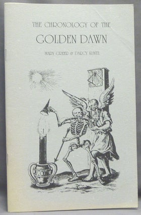 Item #68021 The Chronology of the Golden Dawn: Being a Chronology of a Magical Order 1878-1994;...