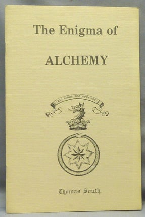 Item #68027 The Enigma of Alchemy. Thomas SOUTH, W. L. Wilmshurst