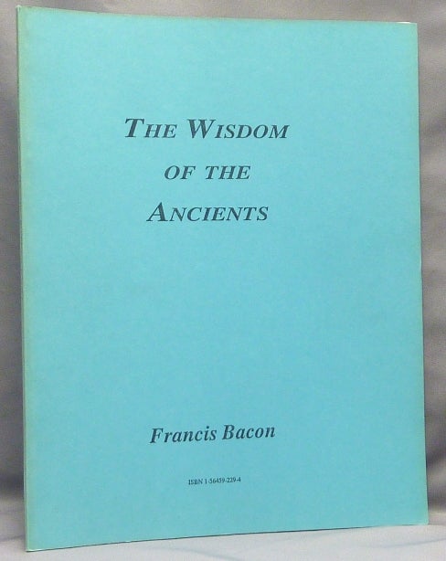 Item #68038 The Wisdom of the Ancients. Francis BACON.