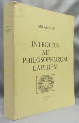 Item #68057 Introitus ad Philosophorum Lapidem. SOLAZAREF