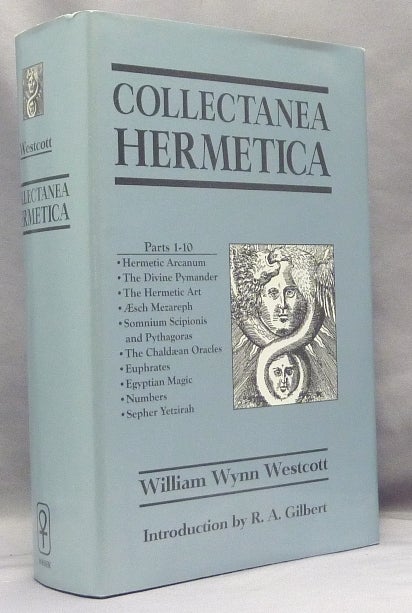 Item #68081 Collectanea Hermetica. William Wynn WESTCOTT, R. A. Gilbert, Martin P. Starr association copy.