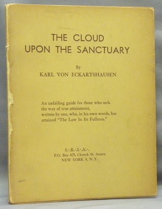 Item #68093 The Cloud upon the Sanctuary. Mysticism, Karl. With a. new VON ECKARTSHAUSEN, T. S....