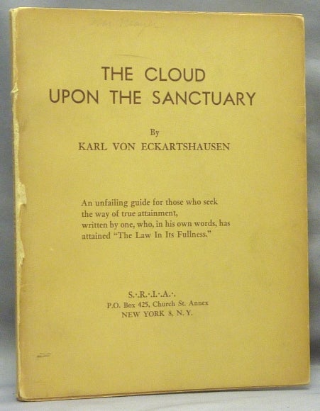 Item #68093 The Cloud upon the Sanctuary. Mysticism, Karl. With a. new VON ECKARTSHAUSEN, T. S. DeWitow, Martin P. Starr association copy.