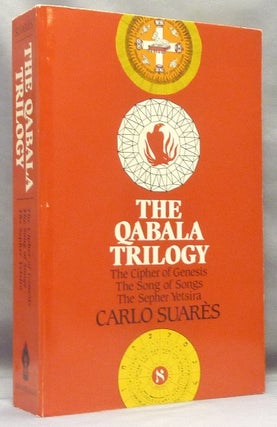 Item #68116 The Qabala Trilogy: The Cipher of Genesis / The Song of Songs / The Sepher Yetsira....