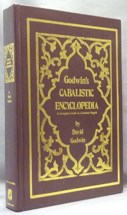 Item #68118 Godwin's Cabalistic Encyclopedia: A Complete Guide to Cabalistic Magick. David GODWIN