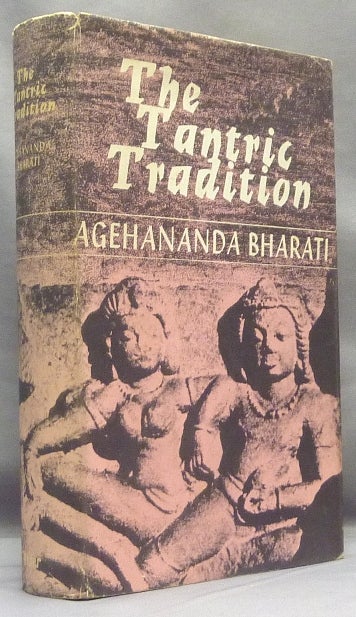 Item #68133 The Tantric Tradition. Agehananda BHARATI.