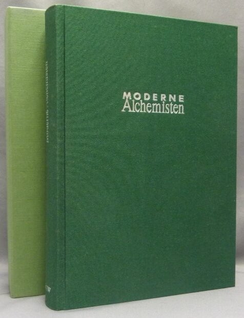 Moderne Alchemisten: Alchemie im 20. Jahrhundert. Sammlung ...