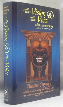 Item #68158 The Vision and the Voice. With Commentary and Other Papers. The Equinox Vol. IV,...