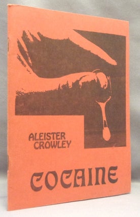 Item #68179 Cocaine. Aleister CROWLEY, David Hoye, Martin P. Starr association copy