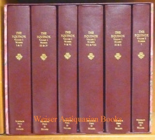 Item #68205 The Equinox; Volume I, Numbers I - X ( In 5 volumes ) & Vol III No. I [Six volume...