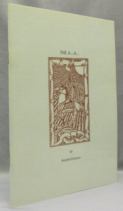 Item #68239 The A.'. A.'.; Black Lodge Booklets: No. 9. Aleister CROWLEY