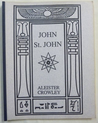 Item #68257 John St. John. Aleister CROWLEY