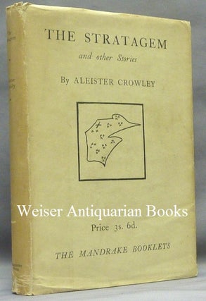 Item #68263 The Stratagem and Other Stories. Aleister - CROWLEY, Signed and Inscribed