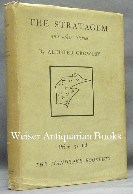 Item #68263 The Stratagem and Other Stories. Aleister - CROWLEY, Signed and Inscribed.
