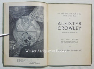 Aleister Crowley ... The Last Ritual. Read From His Own Works, According To His Wish, on December 5th, 1947, at Brighton.