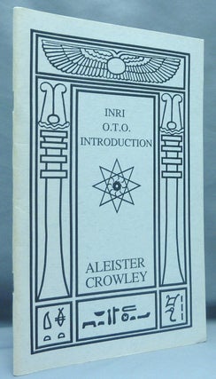 Item #68298 INRI O.T.O. Introduction. Aleister CROWLEY