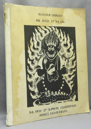 Item #68301 The Book of the Law [ The Path of Supreme Equilibrium ]. Aleister CROWLEY, Edited...