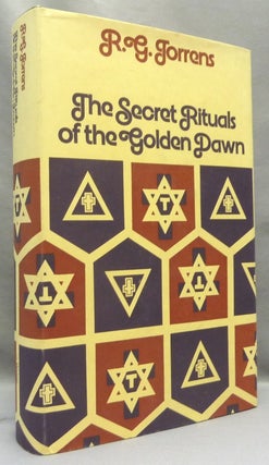 Item #68329 The Secret Rituals of the Golden Dawn. R. G. TORRENS
