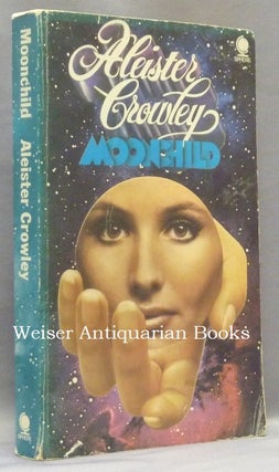 Item #68342 Moonchild. Aleister CROWLEY, Kenneth Grant