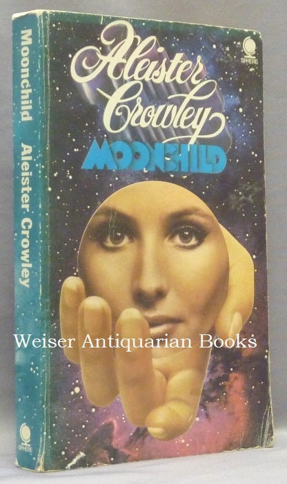 Item #68342 Moonchild. Aleister CROWLEY, Kenneth Grant.