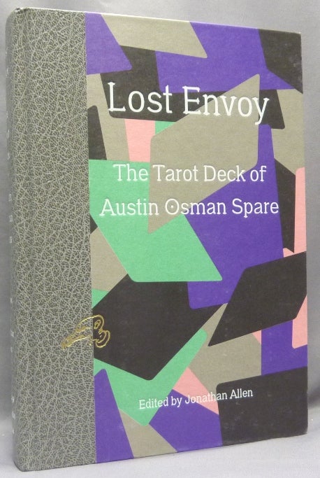 Item #68359 Lost Envoy. The Tarot Deck of Austin Osman Spare. Austin Osman SPARE, Artist., Jonathan Allen, From the David Tibet collection.