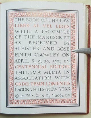 The Book of the Law. Liber AL vel Legis. With a Facsimile of the Manuscript as received by Aleister and Rose Edith Crowley on April 8, 9, 10, 1904 ev.